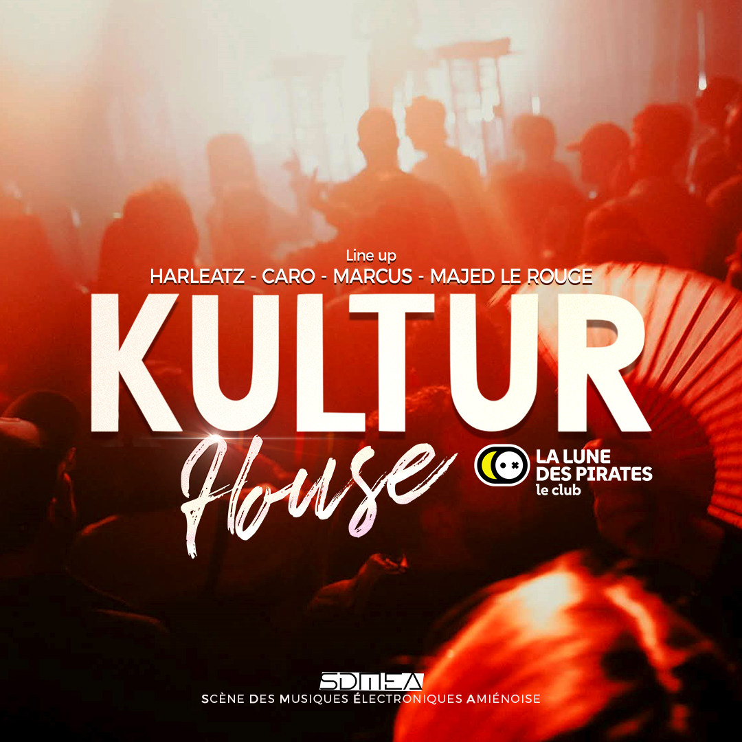 Kultur House : Harleatz — La Lune des Pirates